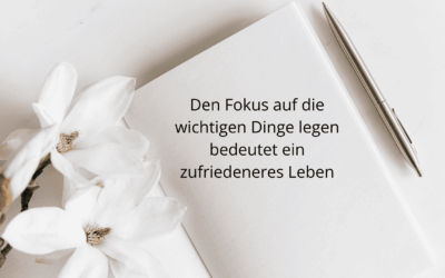 Fokus auf die wichtigen Dinge legen – das bedeutet es